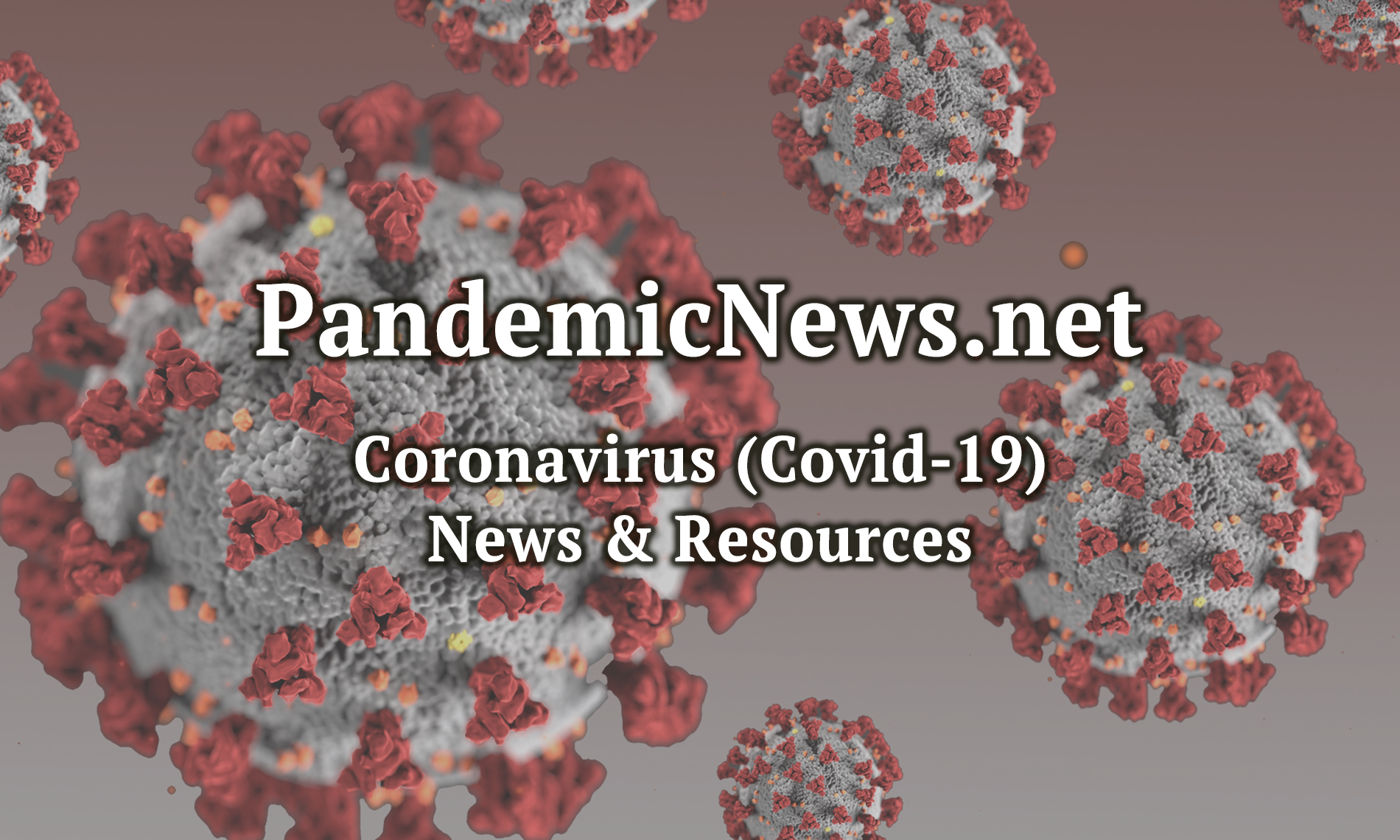 Pandemic News - Coronavirus News